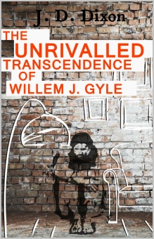 The Unrivalled Transcendence of Willem J. Gyle